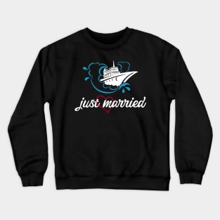 Just married Cruise Ship Honeymoon Couple Matching Gift Crewneck Sweatshirt